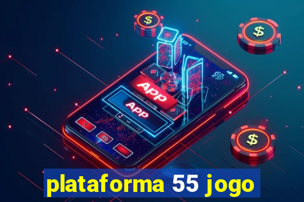 plataforma 55 jogo